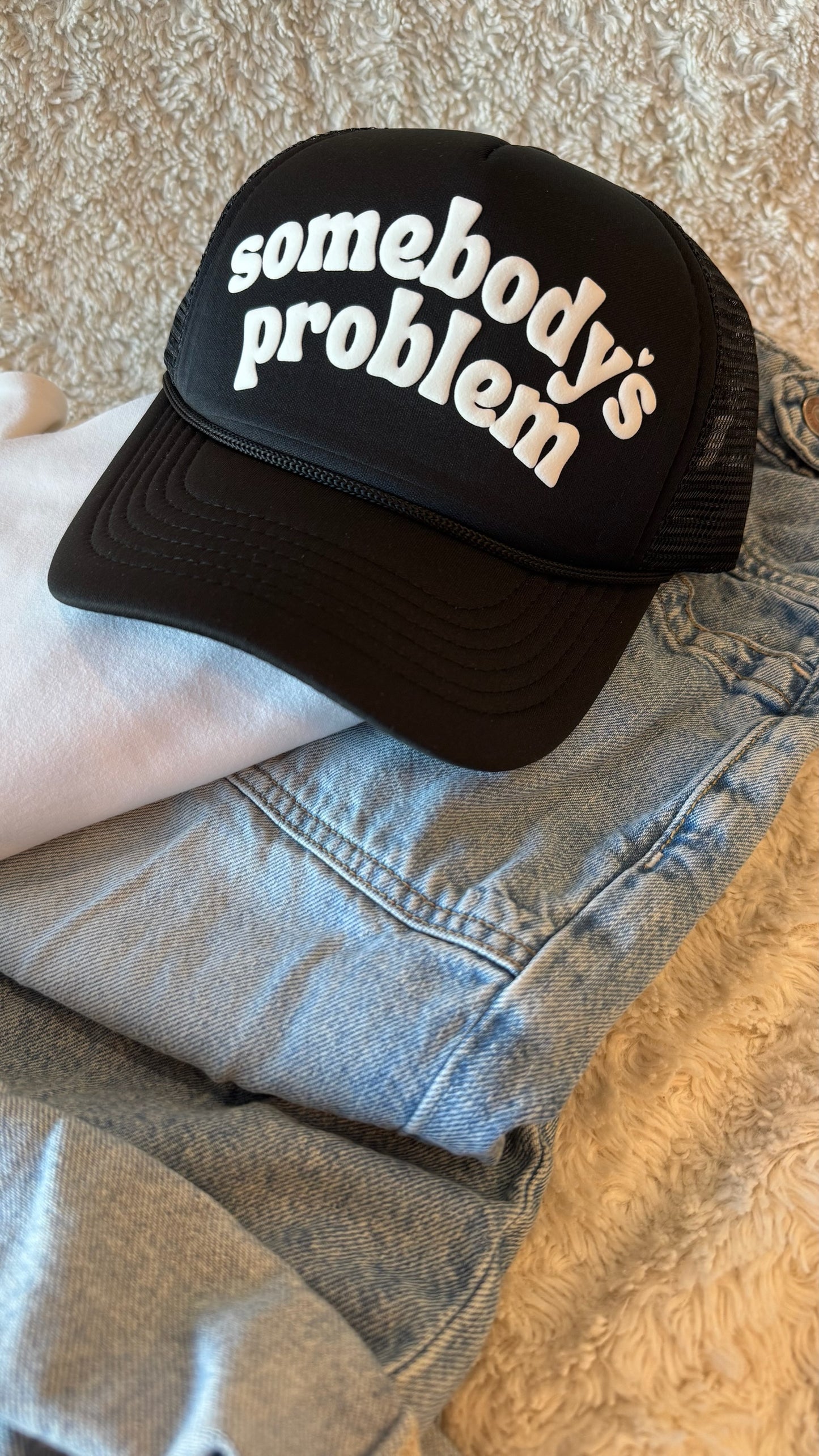 Somebody's Problem Hat